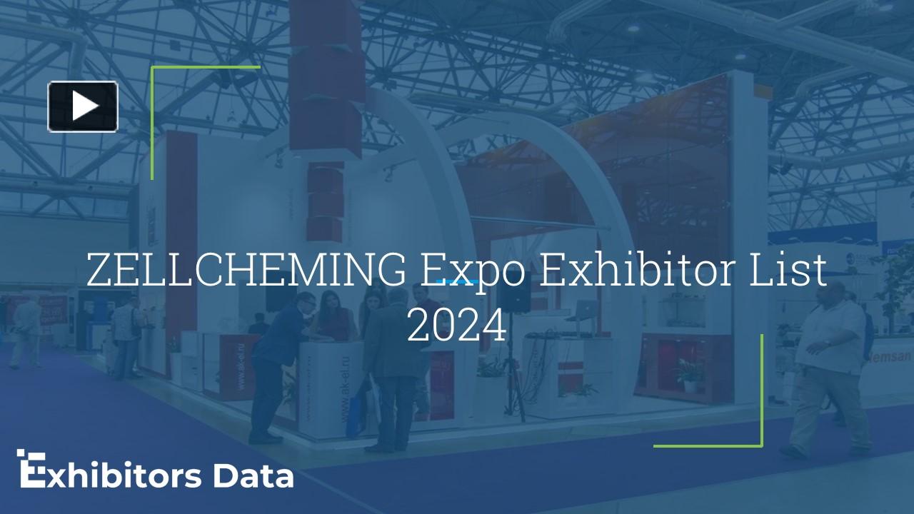 PPT – ZELLCHEMING Expo Exhibitor List 2024 PowerPoint Presentation ...