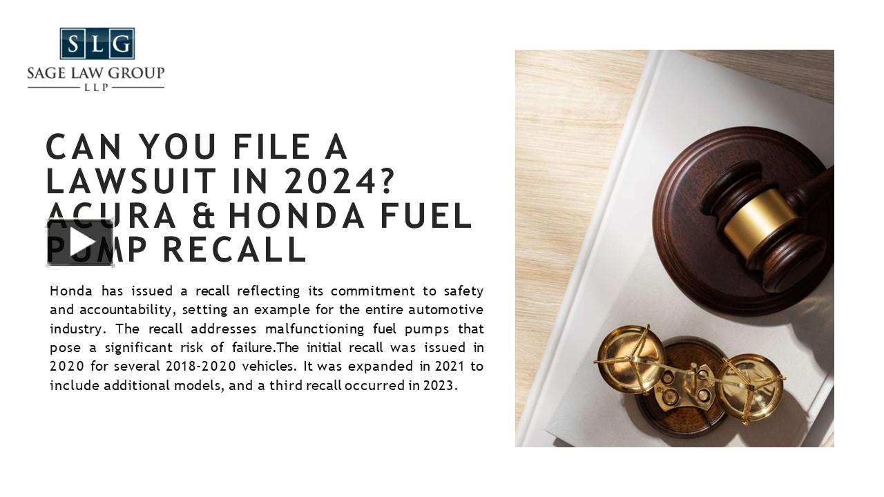 PPT Acura & Honda Fuel Pump Recall Can You File a Lawsuit in 2024