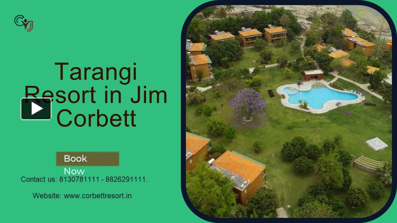 PPT Tarangi Resort In Jim Corbett Corbett Resorts PowerPoint