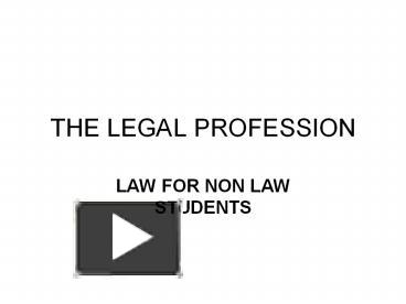 PPT – THE LEGAL PROFESSION PowerPoint Presentation | Free To View - Id ...