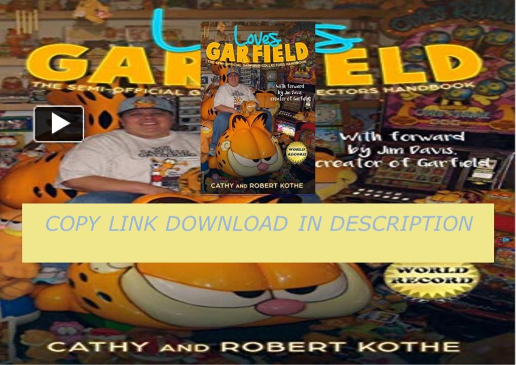 Ppt Book⚡️[read]⚡️ Loves Garfield The Semi Official Garfield