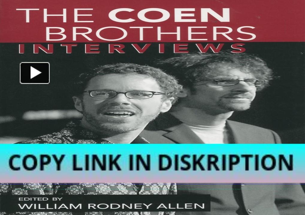 PPT – READ/DOWNLOAD The Coen Brothers: Interviews (Conversations With ...