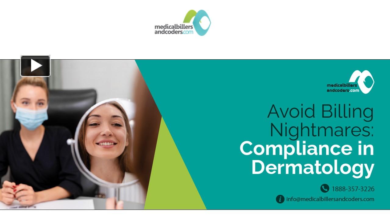 Ppt Avoid Billing Nightmares Compliance In Dermatology Powerpoint