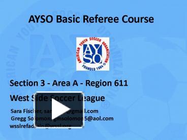 PPT – AYSO Basic Referee Course PowerPoint Presentation | Free To View ...