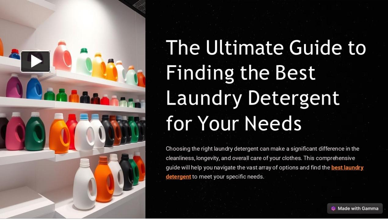 Ppt The Ultimate Guide To Finding The Best Laundry Detergent For Your Needs Powerpoint