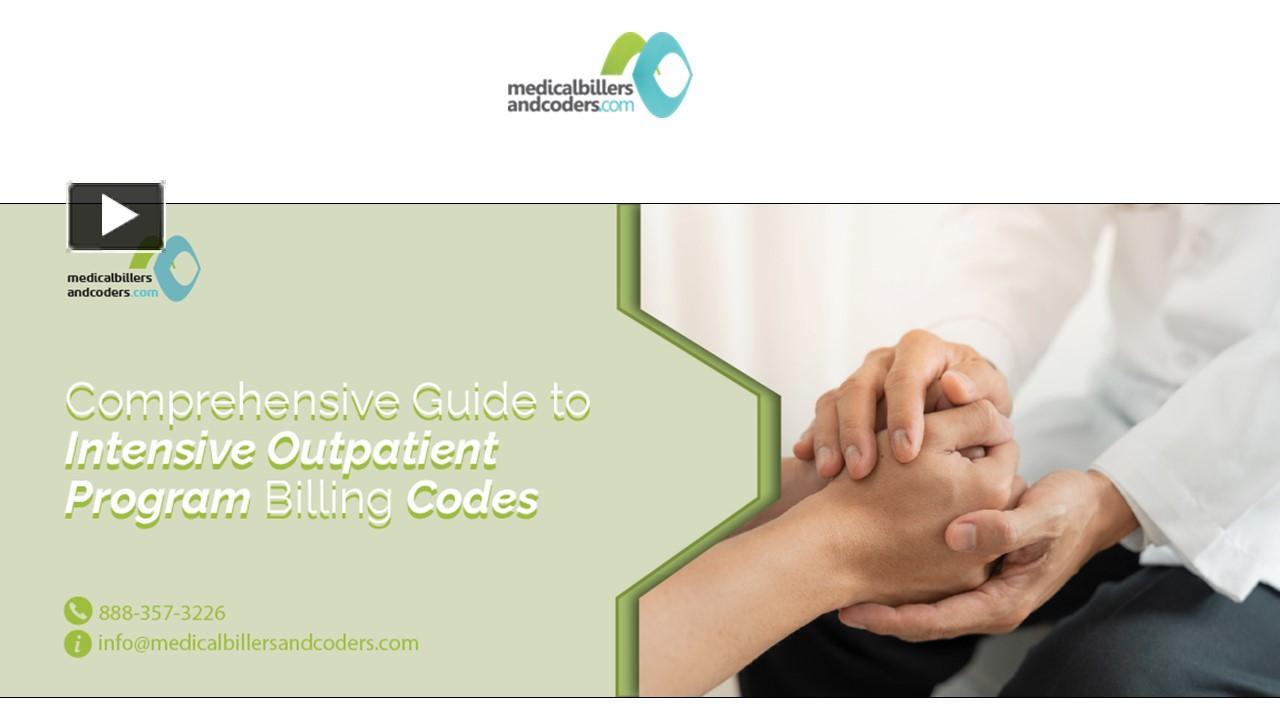 PPT – Comprehensive Guide To Intensive Outpatient Program Billing Codes ...