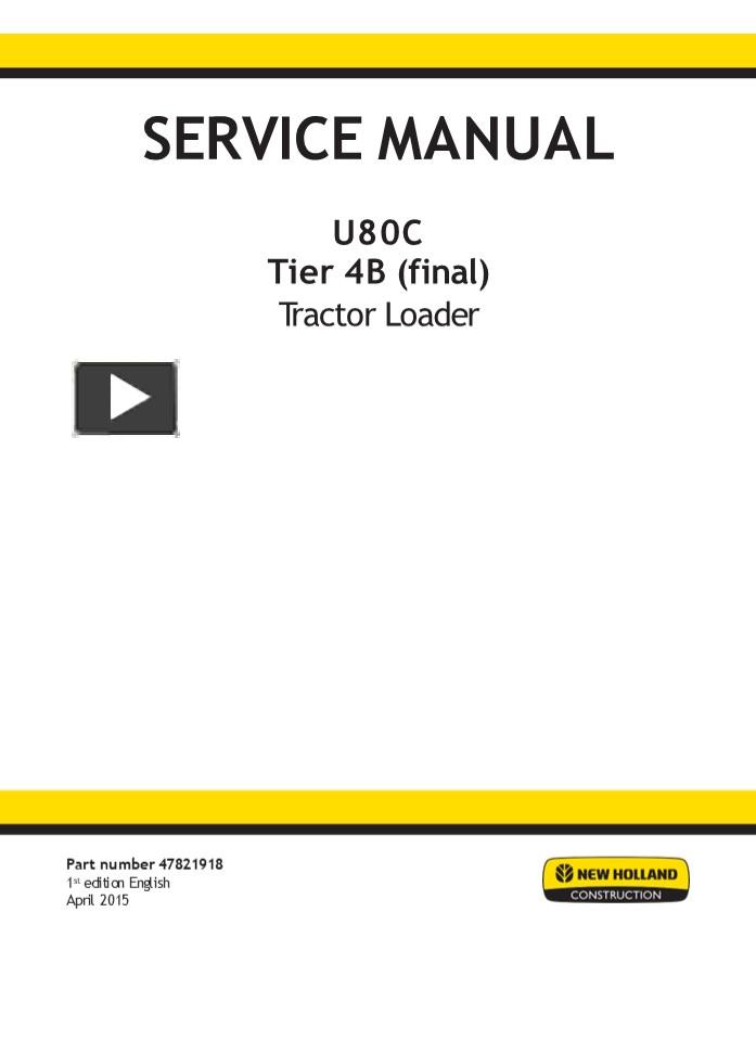 PPT New Holland U80C Tier 4B Final Tractor Loader Service Repair