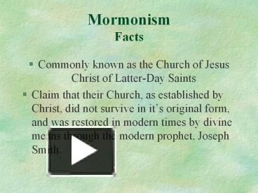 PPT – Mormonism Facts PowerPoint Presentation | Free To View - Id ...