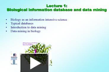 PPT – Lecture 1: Biological Information Database And Data Mining ...