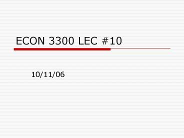 PPT – ECON 3300 LEC PowerPoint Presentation | Free To View - Id: A582b ...