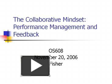 PPT – The Collaborative Mindset: Performance Management And Feedback ...