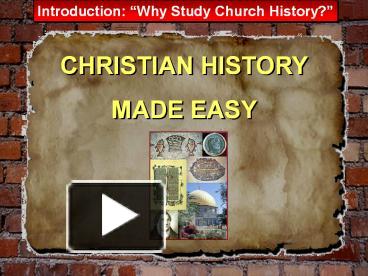 PPT – CHRISTIAN HISTORY PowerPoint Presentation | Free To Download - Id ...