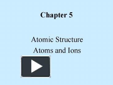 PPT – Atomic Structure PowerPoint Presentation | Free To View - Id ...