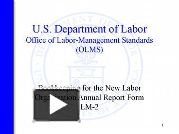 PPT – U.S. Department Of Labor Office Of LaborManagement Standards OLMS ...