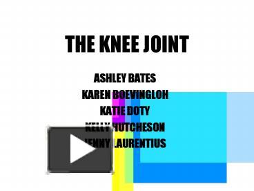 movement of knee joint ppt