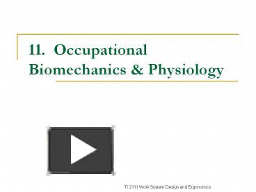 PPT – 11. Occupational Biomechanics PowerPoint Presentation | Free To ...