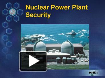 PPT – Nuclear Power Plant Security PowerPoint Presentation | Free To ...