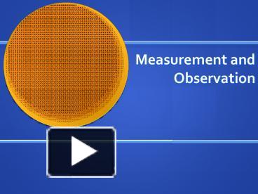 PPT – Measurement And Observation PowerPoint Presentation | Free To ...