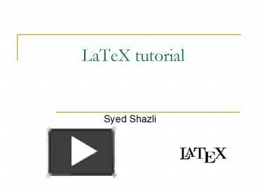 Ppt Latex Tutorial Powerpoint Presentation Free To Download Id B F Ndzhn