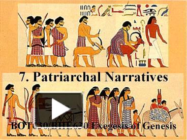 PPT – 7. Patriarchal Narratives PowerPoint Presentation | Free To View ...