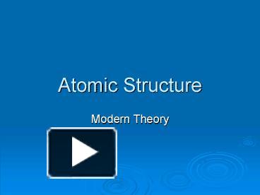 PPT – Atomic Structure PowerPoint Presentation | Free To View - Id ...