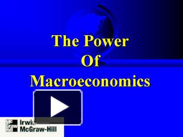 Ppt The Power Of Macroeconomics Powerpoint Presentation Free To