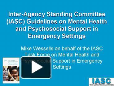 PPT Mike Wessells On Behalf Of The IASC Task Force On Mental Health