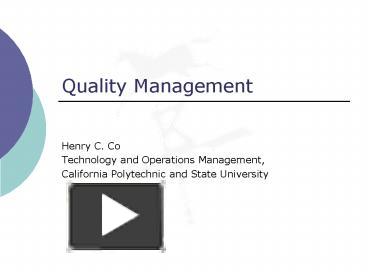 PPT – Quality Management PowerPoint Presentation | Free To View - Id ...