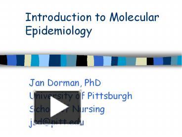 Ppt Introduction To Molecular Epidemiology Powerpoint Presentation