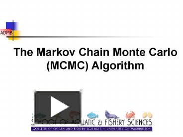 PPT – The Markov Chain Monte Carlo MCMC Algorithm PowerPoint ...