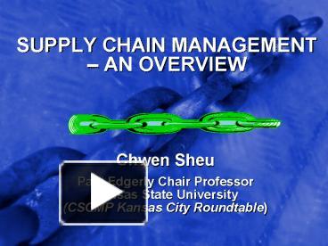 PPT – SUPPLY CHAIN MANAGEMENT AN OVERVIEW PowerPoint Presentation ...