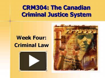 Ppt Crm The Canadian Criminal Justice System Powerpoint