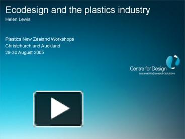 Ppt Ecodesign And The Plastics Industry Powerpoint Presentation Free To View Id D040b Zdc1z