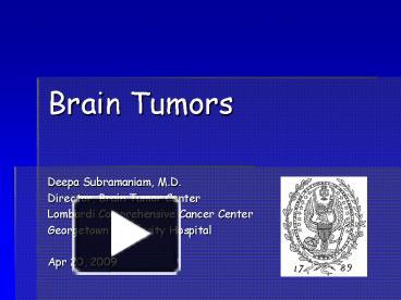 PPT – Brain Tumors PowerPoint Presentation | Free To View - Id: D6b3-YmE1M