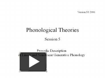 PPT – Phonological Theories Session 5 PowerPoint Presentation | Free To ...