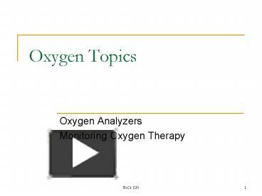 PPT – Oxygen Topics PowerPoint Presentation | Free To View - Id: D9c8d ...