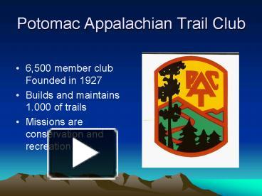 Ppt Potomac Appalachian Trail Club Powerpoint Presentation