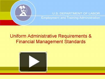 PPT – Uniform Administrative Requirements PowerPoint Presentation ...