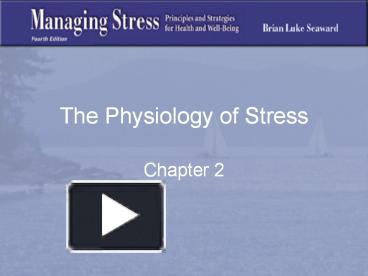 PPT – The Physiology Of Stress PowerPoint Presentation | Free To View ...