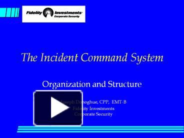 PPT – The Incident Command System PowerPoint Presentation | Free To ...