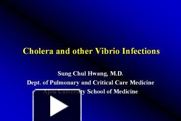 PPT – Cholera And Other Vibrio Infections PowerPoint Presentation ...