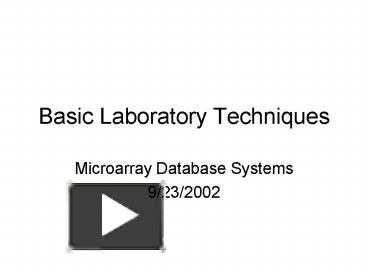 PPT – Basic Laboratory Techniques PowerPoint Presentation | Free To ...