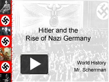 Ppt Hitler And The Rise Of Nazi Germany Powerpoint Presentation