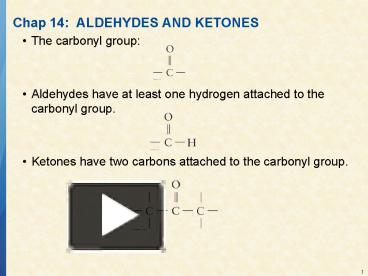 PPT Chap 14 ALDEHYDES AND KETONES PowerPoint Presentation Free To