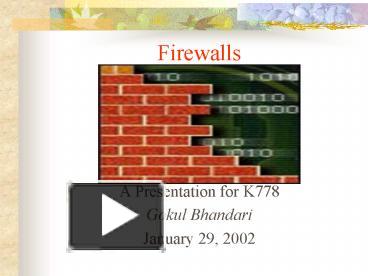 PPT – Firewalls PowerPoint Presentation | Free To View - Id: F66b6-ZDc1Z