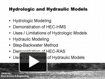 PPT – Hydrologic And Hydraulic Models PowerPoint Presentation | Free To ...