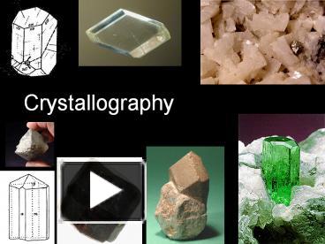 PPT – Crystallography PowerPoint presentation | free to download - id ...