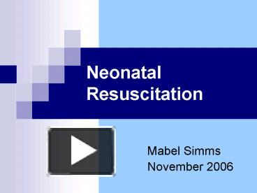 PPT – Neonatal Resuscitation PowerPoint presentation | free to view ...