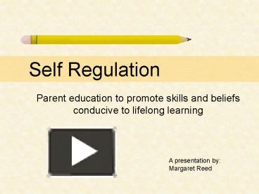 PPT – Self Regulation PowerPoint presentation | free to view - id ...