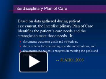 PPT – Interdisciplinary Plan of Care PowerPoint presentation | free to ...